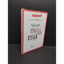 Nỗi Oan Thì, Là, Mà mới 100% HCM0107 Nguyễn Đức Dân VĂN HỌC