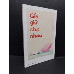 Gìn giữ cho nhau mới 80% bẩn bìa, ố nhẹ 2020 HCM1209 Hồng Bối TÂM LINH - TÔN GIÁO - THIỀN 274389