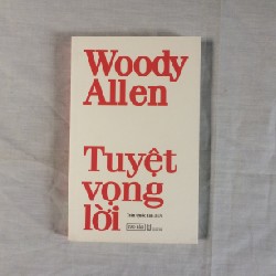 Tuyệt vọng lời - Woody Allen