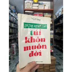 TÚI KHÔN MUÔN ĐỜI - VŨ BẰNG 176463