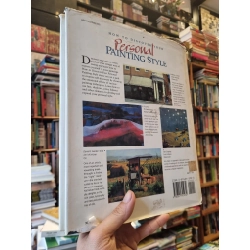 How To Discover Your Personal Painting Style : Learn to paint your ideas with insight, vigor and character in all mediums - David P. Richards 377073