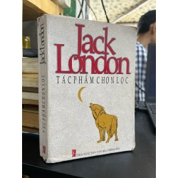 Tác Phẩm Chọn Lọc - Jack London