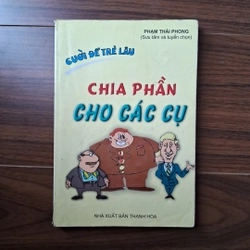 Chia phần cho các cụ (truyện cười)