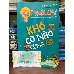 Khó cỡ nào cũng gỡ - Ken Watanabe