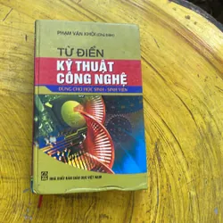 TỪ ĐIỂN KỸ THUẬT CÔNG NGHỆ(2)- PHẠM VĂN KHÔI