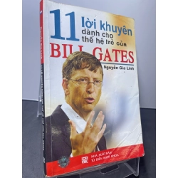 11 lời khuyên dành cho thế hệ trẻ của Bill Gates 2007 MỚI 70% ố bẩn nhẹ note trang đầu Nguyễn Gia Linh HPB2207 KỸ NĂNG 188668