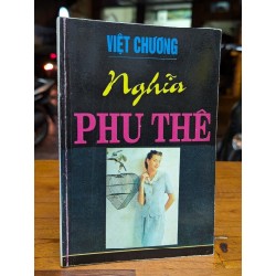 Nghĩa phu thê - Việt Chương