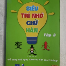 Siêu Trí Nhớ Chữ Hán tập 3 sách giá rẻ pass nhanh