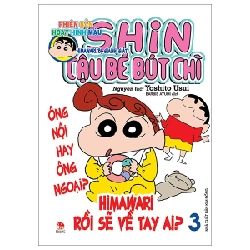 Shin - Cậu Bé Bút Chì - Phiên Bản Hoạt Hình Màu - Tập 3: Himawari Bị Giành Giật - Yoshito Usui (Mới 100%) Truyện tranh, NXB Kim Đồng - SÁCH ĐẠI HỌC