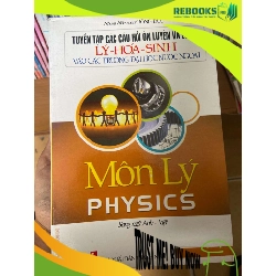 (TẶNG BOOKMARK) Tuyển Tập Các Câu Hỏi Ôn Luyện Và Đề Thi Lý – Hóa – Sinh Vào Các Trường Đại Học Nước Ngoài (Song Ngữ Anh – Việt) - Nhóm Biên Soạn Hồng Đức 2012 Tham khảo - luyện thi RBK-AK2ST1