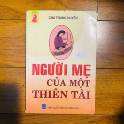 NGƯỜI MẸ CỦA MỘT THIÊN TÀI - CHU TRỌNG HUYẾN #TAKE