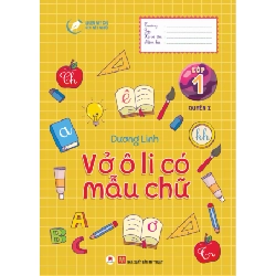 Vở ô li có mẫu chữ Lớp 1 Q2 - 20k (HH) - Luyện nét chữ rèn nết người Mới 100% HCM.PO Độc quyền - Thiếu nhi