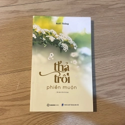 Thả trôi phiền muộn - Suối Thông