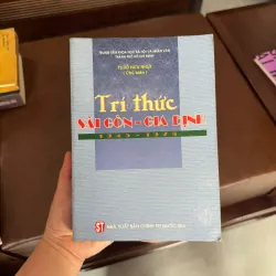 TRÍ THỨC SÀI GÒN – GIA ĐỊNH (1945–1975)- K5 1031246