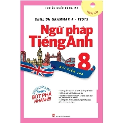 English Grammar - Ngữ Pháp Tiếng Anh 8 (Bài Kiểm Tra) - Nguyễn Quốc Hùng, MA (Mới 100%) Sách tham khảo cấp II, NXB Phụ Nữ - SÁCH ĐẠI HỌC