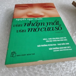 Vừa nhắm mắt vừa mở cửa sổ | Nguyễn Ngọc Thuần  519507