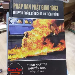 sách: Pháp nạn Phật Giáo 1963 – Nguyên Nhân, Bản Chất và Tiến Trình (A1)