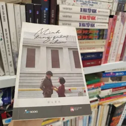 Mình đừng quên nhau