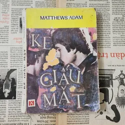 Kẻ giấu mặt - tiểu thuyết của Matthews Adam