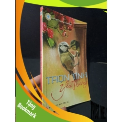 (TẶNG BOOKMARK) Trọn tình yêu thương mới 80% bẩn bìa, ố nhẹ, có chữ viết 2008 Kỳ Thư RBK1604 VĂN HỌC