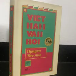 Việt Nam Văn Hỏi - Nguyễn Thế Anh - Lịch sử, Nghiên cứu
