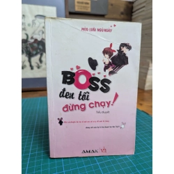 Boss đen tối đừng chạy - Mèo Lười Ngủ Ngày