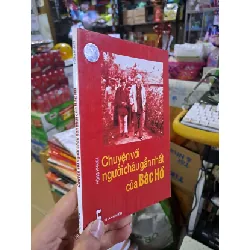 [Sách Cũ SCGR] Chuyện với người cháu gần nhất của Bác Hồ - Hồng Khanh VĂN HỌC VAVO0910
