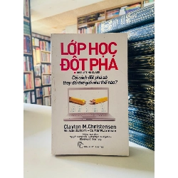 Lớp học đột phá - Nhiều tác giả STB3437 Khác