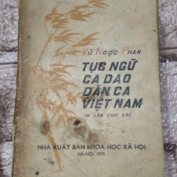 TỤC NGỮ CA DAO VIỆT NAM - VŨ NGỌC PHAN- 1971