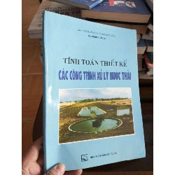 (Sách cũ SCGR) Tính toán thiết kế các công trình xử lý nước thải - Xuân Lai 2008 VAVO-A2 Blogmeo090426