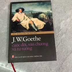 J.W.Goethe cuộc đời, văn chương và tư tưởng  279527