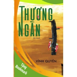 (TẶNG BOOKMARK) Thương Ngàn - Vĩnh Quyền VĂN HỌC