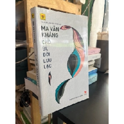 Chó bi, đời lưu lạc - Ma Văn Kháng