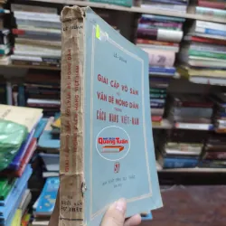 Sách- Giai cấp vô sản với vấn đề nông dân trong cách mạng Việt Nam - Lê Duẩn A1 564989