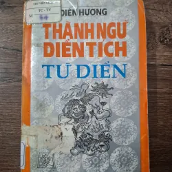 Thành Ngữ Điển Tích Tư Điển - Diên Hương - Từ điển/Văn học