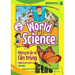 (TẶNG BOOKMARK) World of Science (Set 1) - Những bí ẩn về Côn trùng - Karen Kwek - 2024