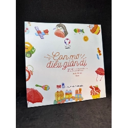 (TẶNG BOOKMARK) Con mơ điều giản dị Mới 90% RBK2202