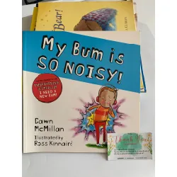My Bum is SO NOISY! – Dawn McMillan & Ross Kinnaird 561100