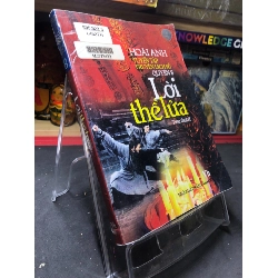 Lời thề lửa 2006 mới 70% ố bẩn cong ẩm nhẹ Hoài Anh HPB0906 SÁCH VĂN HỌC