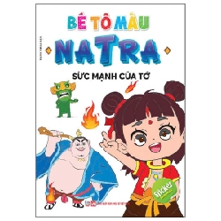 Bé Tô Màu Natra - Sức Mạnh Của Tớ - Phan Minh Đạo