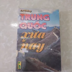 Sách: Trung Quốc xưa và nay - Tác giả: Lê Giảng