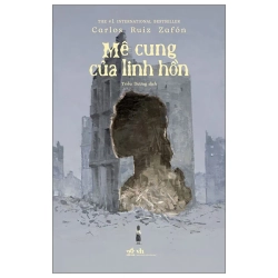 Mê Cung Của Linh Hồn (2025) - Carlos Ruiz Zafón