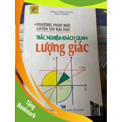 (TẶNG BOOKMARK) Phương Pháp Mới Luyện Thi Đại Học Trắc Nghiệm Khách Quan Lượng Giác - Đoàn Vương Nguyên 2008 Tham khảo - luyện thi RBK-AK2ST1