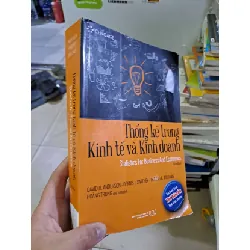 [Sách Cũ SCGR] Thống kê trong kinh tế và kinh doanh mới 90% 2021 KINH TẾ - TÀI CHÍNH - CHỨNG KHOÁN HCM2908