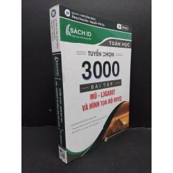 Tuyển chọn 4000 bài tập mũ - logarit và hình học toạn độ OXYZ mới 90% bẩn nhẹ 2019 HCM2608 Lê Văn Tuấn GIÁO TRÌNH, CHUYÊN MÔN 251243