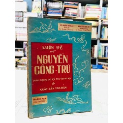 Luận đề về Nguyễn Công Trứ - Vũ Khắc Khoan & Nguyễn Sỹ Tế 126474