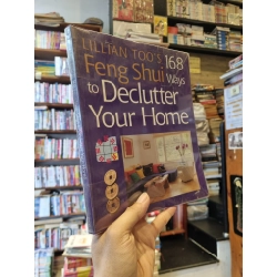 LILLIAN TOO'S 168 FENG SHUI WAYS TO DECLUTTER YOUR HOME - Lillian Too