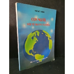 Con người với vũ trụ và tạo hóa mới 80% bẩn nhẹ, có chữ viết 2012 Ngô Đức Vượng HCM2104 KHOA HỌC ĐỜI SỐNG Rebooks.vn