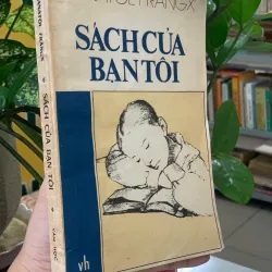 SÁCH CỦA BẠN TÔI - ANATÔL FRĂNGX