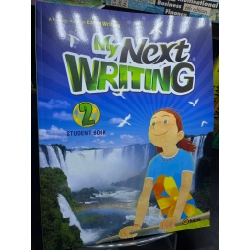 My next writing 2 studentbook mới 90% Efuture HPB2505 SÁCH HỌC NGOẠI NGỮ